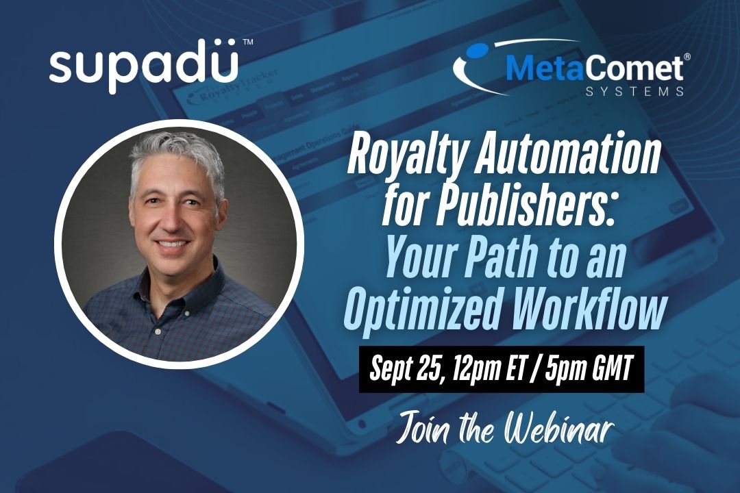 Promotional graphic for a webinar on royalty automation for publishers with Supadu and MetaComet Systems logos and a photo of a man wearing a blue shirt with light hair.