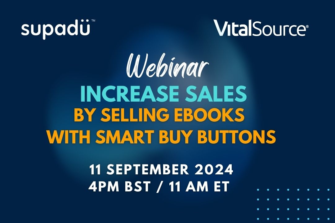 Promotional graphic for a webinar on increasing sales by selling ebooks with smart buy buttons, featuring supadu and VitalSource logos.