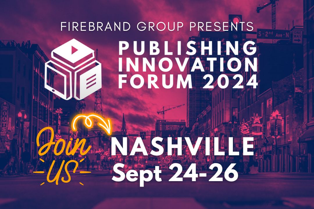 Promotional image with text about a publishing forum by Firebrand Group.