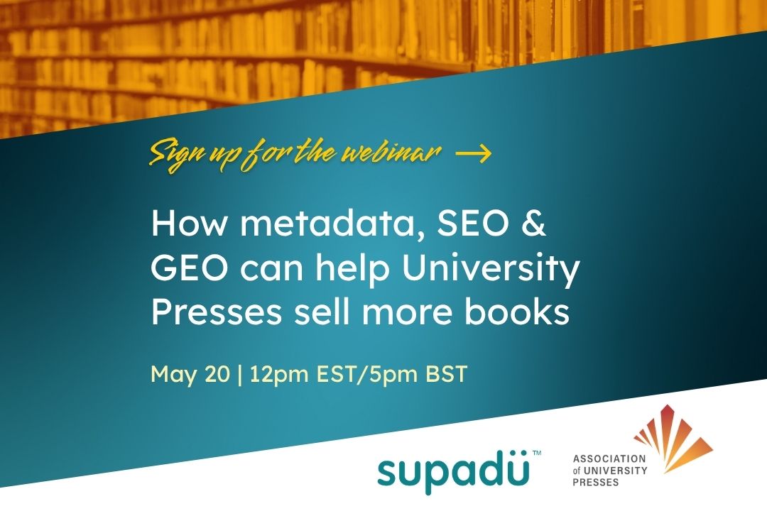Promotional banner for a webinar on metadata, SEO, and GEO for university presses with Supadu branding.