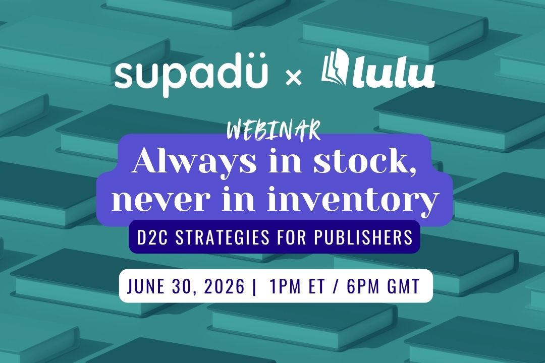Supadu and Lulu webinar invitation with text about D2C strategies for publishers.