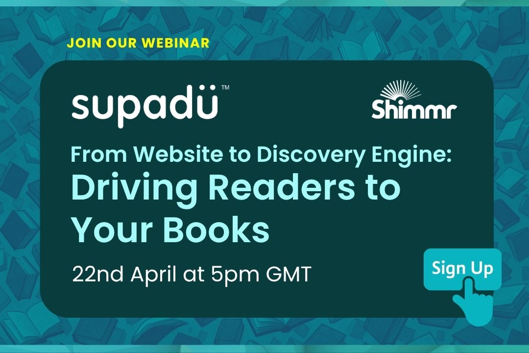 Promotional graphic for a webinar on driving readers to books, featuring Supadu and Shimmer logos.